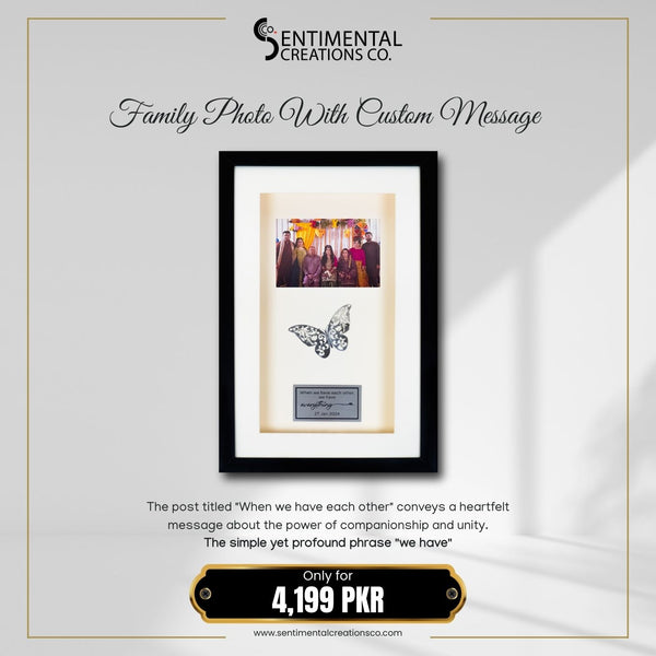 Framed family photo with custom message on a white background, featuring Sentimental Creations Co. branding.